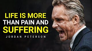 Life is Suffering, So Get Your Act Together | Jordan Peterson Motivation