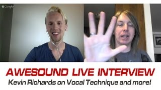 Awesound Interview | Vocal Coach Kevin Richards \u0026 Peter Wickström | Google+ Hangouts