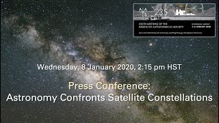 AAS 235 Press Conference: Astronomy Confronts Satellite Constellations