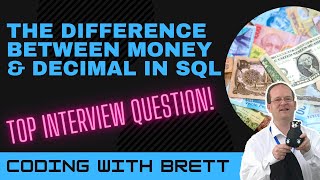 SQL Money and Decimal Data Types - When to Use?