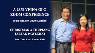 CHRISTMAS-A THUPIANG TAKTAK PAWLKHAT - Rev. Zam Khat Kham, PhD