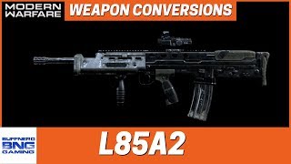 L85A2 Weapon Conversion - Call Of Duty Modern Warfare