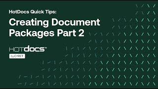 Creating HotDocs Document Packages Part 2