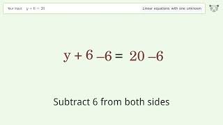 Linear equation with one unknown: Solve y+6=20 step-by-step solution