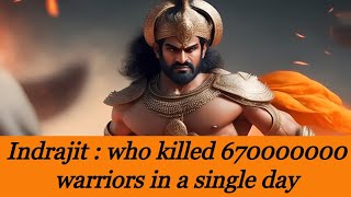 Story of Indrajit from Ramayana | #meghanadan