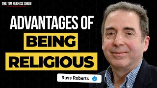 The Role of Religion | Russ Roberts | The Tim Ferriss Show