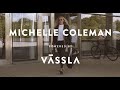 Vässla Stories - Michelle Coleman