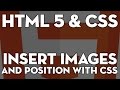 HTML5 & CSS Web Design - 111 - How to Insert Images & Position with CSS