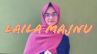 Laila Majnu | Cover Song | Asma Saleem