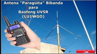 LU1WGO-Antena “Paragüita” bibanda para Baofeng UV5R