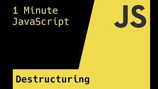 Object Destructuring - 1 Minute JavaScript