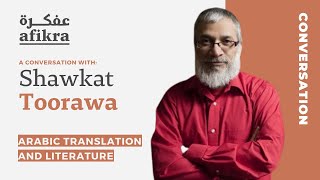 Exploring the Depths of Arabic Literature and Translation | Shawkat M. Toorawa