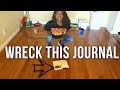 WRECKING THIS JOURNAL (PART 1)