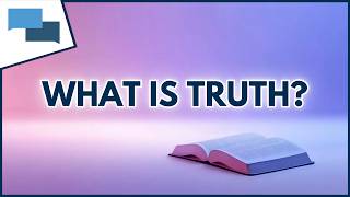 What does the Bible say about truth? | GotQuestions.org