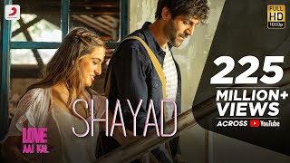 Shayad - Audio Song | Love Aaj Kal | Kartik | Sara | Arushi | Pritam | Arijit Singh
