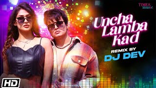 Uncha Lamba Kad Remix | DJ Dev | Asees Kaur | Altamash Faridi | Rashmi V | Punjabi Remix Song 2022