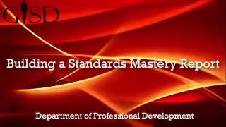 SchoolNet: Building a School Standards Mastery Report