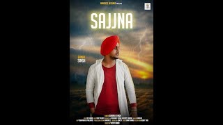 SAJJNA || LATEST PUNJABI SONG 2018 || GUNRAJ || ROX ERA || RANGREZZ  RECORDS