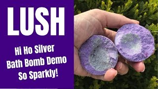 Lush Hi Ho Silver Bath Bomb Demo (So Sparkly!)