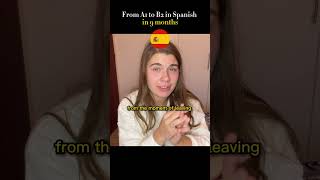 How I learned Spanish From A1 to B2 in 9 months