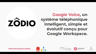 Google Voice, un système téléphonique intelligent, simple et évolutif conçu pour Google Workspace