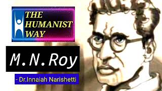 M.N.Roy by Dr Innaiah Narishetti