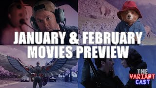 Previewing January \u0026 February Movies