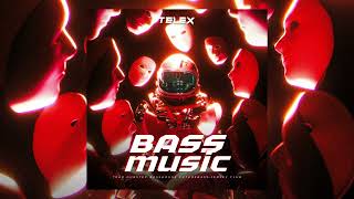 Bass music - [Trap Dubstep BassHouse FutureBass Jersey Club]  by TELEx