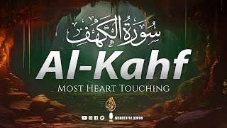 Beautiful Surah Al-Kahf - سورة الكهف - Relaxing Soothing Heart Touching Recitation | WQ