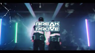 BREAK2PROVE | Breaking Programme by LegoSam x MDA