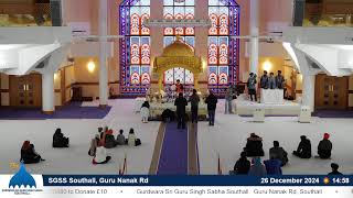 SGSS Southall, Guru Nanak Rd - Morning Livestream 26/12/24