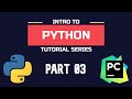 Intro to Python 2020 - Part 03 | While loops & Operators