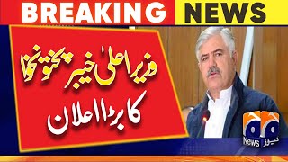 Big announcement of Chief Minister Khyber Pakhtunkhwa