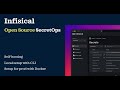 Infisical | open source secretOps | self-hosting and demo