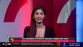 CPL Round Up: The Patriots the only unbeaten team | SportsMax Zone