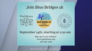 Midday Fix: Details on Blue Bridges 5K benefiting Guildhaus