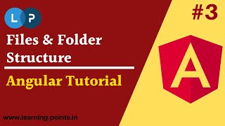 Files and Folder structure of Angular Application | Angular Tutorial | Angular 11 | Learning Points