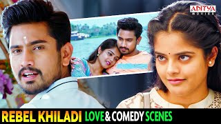 Rebel Khiladi Movie Love & Comedy Scenes | South Movie | Raj Tarun, Riddhi Kumar | Aditya Movies