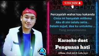 Penguasa hati (Andi kdi ft laila fajri) | Karaoke duet cewek cowok