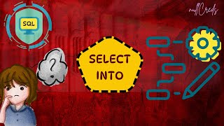 Learn SQL SELECT INTO | Create Table from SELECT | SQL Tutorial for Beginners | nullCreds