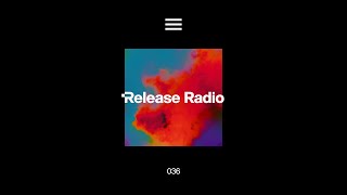 Release Radio 036 | Third ≡ Party