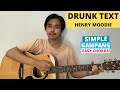 CHORD SIMPLE GAMPANG (Drunk Text - Henry Moodie) (Tutorial Gitar) VIRAL! EASY CHORDS!