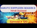 Naruto Shippuden Season 6 Hindi Dubbed  Ep#120 | Obito Gave Sharingan to Kakashi | Obito Death Scene