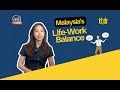 Rethinking Malaysia's Life-Work Balance