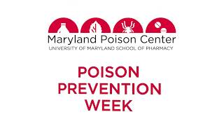 Maryland Poison Center- Poison Prevention Week