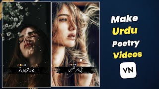 How To Make Urdu Poetry Videos In VN VIDEO EDITOR.. ?