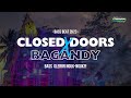 YANG KALIAN CARI CLOSED DOORS X BAGANDY MELODY SANTUY BAYAN PROJECT OFFICIAL