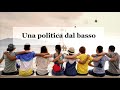 Una politica dal basso