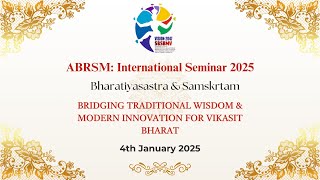 ABRSM ഇൻ്റർനാഷണൽ സെമിനാർ 2025 | ഭാരതീയശാസ്ത്രവും സംസ്കൃതവും |