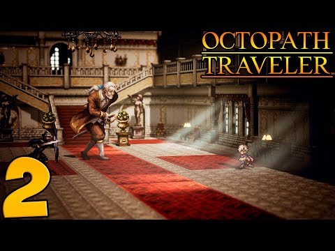 Octopath Traveler. Прохождение. Часть 2 (Дворецкий)